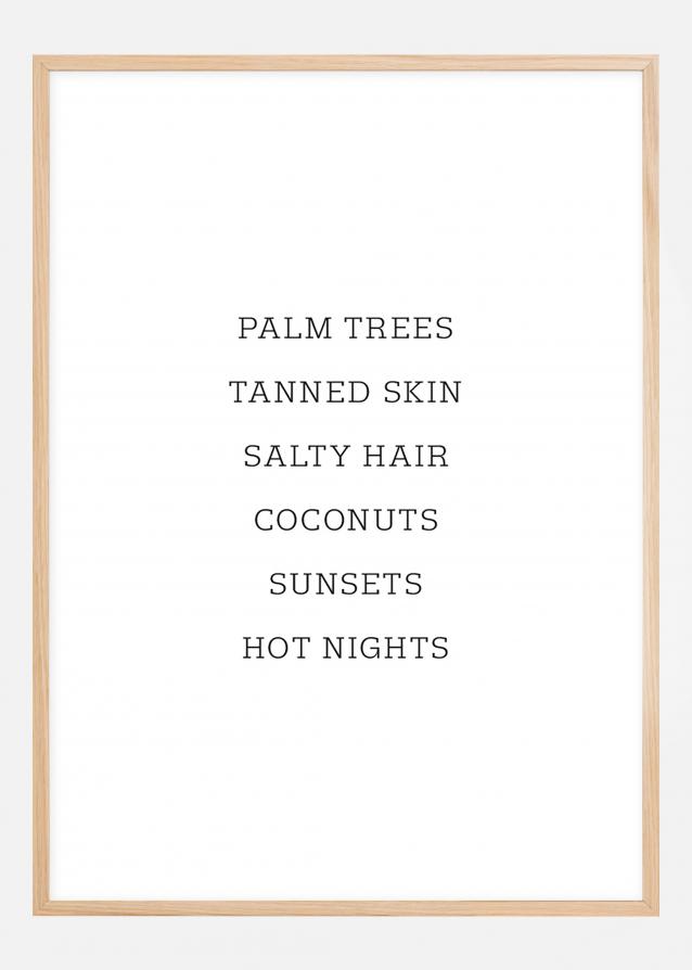 Palm trees - Tanned skin - Salty Hair Plakat