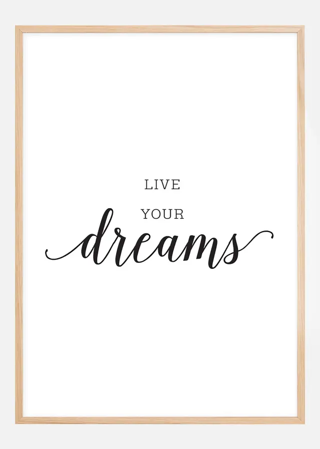 Live your dreams Plakat