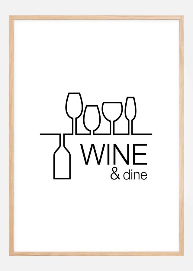 Wine & dine - Hvid med Sort tryk Plakat